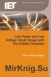 Low Power and Low Voltage Circuit Design with the FGMOS Transistor