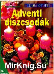 Adventi diszcsodak.  