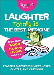 Laughter Totally is the Best Medicine