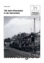 100 Jahre Eisenbahn in der Herrenleite