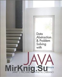Data Abstraction & Problem Solving with Java