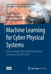 Machine Learning for Cyber Physical Systems 2019