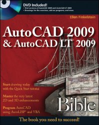 AutoCAD 2009 and AutoCAD LT 2009 Bible