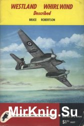 Westland Whirlwind Described (Technical Manual Series 1 No.4)