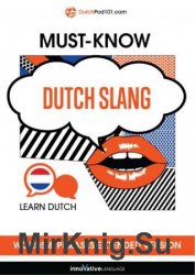 Learn Dutch: Must-Know Dutch Slang Words & Phrases, Extended Version