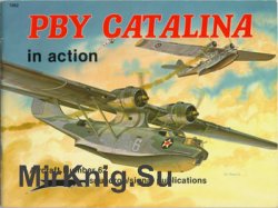 PBY Catalina in Action (Squadron Signal 1062)