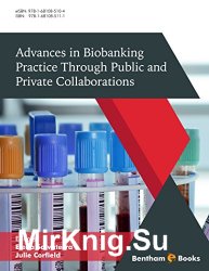 Advances in Biobanking Practice Through Public and Private Collaborations