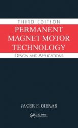 Permanent Magnet Motor Technology: Design and Applications, Third Edition