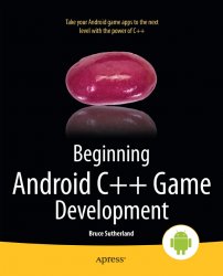 Beginning Android C++ Game Development