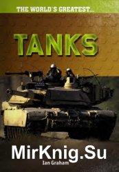 The World's Greatest Tanks