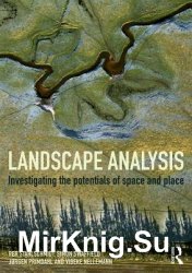 Landscape Analysis. Investigating the potentials of space and place
