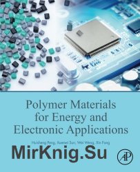 Polymer Materials for Energy and Electronic Applications