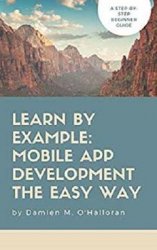Learn by Example: JavaScript for Front-End and Mobile App Development