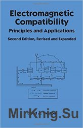 Electromagnetic Compatibility: Principles and Applications, Second Edition, Revised and Expanded