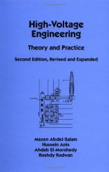 High-Voltage Engineering: Theory and Practice, Second Edition, Revised and Expanded