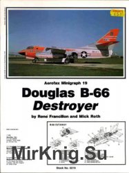 Douglas B-66 Destroyer (Aerofax Minigraph 19)