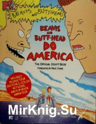 Beavis & Butt-Head Do America The Official Script Book