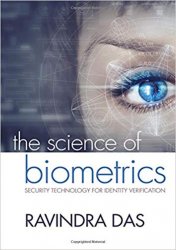 The Science of Biometrics : Security Technology for Identity Verification