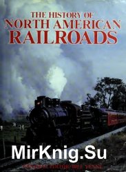 The History of North American Railroads