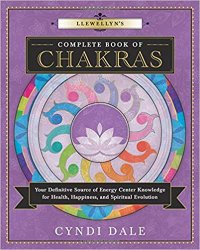 Llewellyn's Complete Book of Chakras