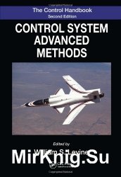 The Control Handbook: Control System Advanced Methods, Second Edition