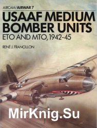 USAAF Medium Bomber Units: ETO and MTO 1942-1945 (Osprey Aircam/Airwar 7)