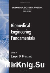 The Biomedical Engineering Handbook, Third Edition