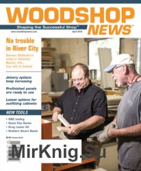 Woodshop News - April 2018
