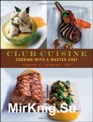 Club Cuisine: Cooking with a Master Chef