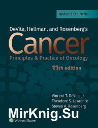DeVita, Hellman, and Rosenberg's Cancer: Principles & Practice of Oncology, Eleventh Edition