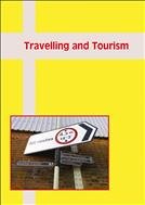    = Travelling and Tourism: - 