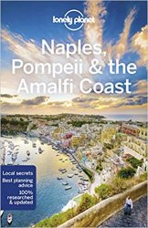 Lonely Planet Naples, Pompeii & the Amalfi Coast, 6th Edition