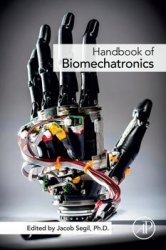 Handbook of Biomechatronics