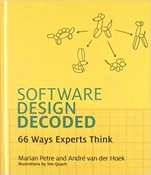 Software Design Decoded: 66 Ways Experts Think