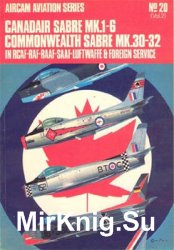 Canadair F-86 Sabre Mk.1-6, Commonwealth Sabre Mk.30-32 (Osprey Aircam Aviation Series 20)