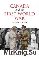 Canada and the First World War: Essays in Honour of Robert Craig Brown, 2nd Edition