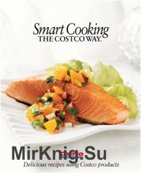 Smart Cooking the Costco Way