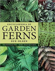 Encyclopedia of Garden Ferns