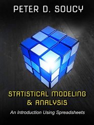 Statistical Modeling & Analysis: An Introduction Using Spreadsheets