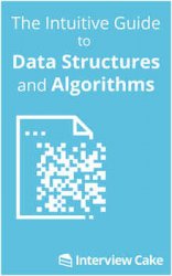 The Intuitive Guide to Data Structures and Algorithms