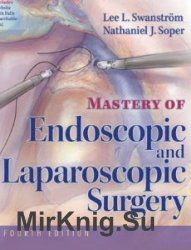 Mastery of Endoscopic and Laparoscopic Surgery