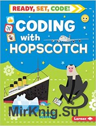 Coding With Hopscotch (Ready, Set, Code!)