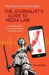 The Journalist's Guide to Media Law, 6th Edition