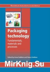 Packaging technology: Fundamentals, materials and processes