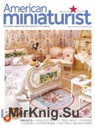 American Miniaturist - February 2019