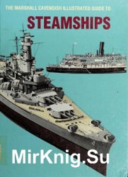 The Marshall Cavendish Illustrated Guide to Steamships
