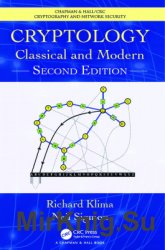 Cryptology: Classical and Modern