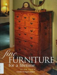 Fine Furniture for a Lifetime (Popular Woodworking)