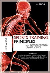 Sports Training Principles: An Introduction to Sports Science, 6th Edition