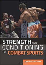 Strength and Conditioning for Combat Sports